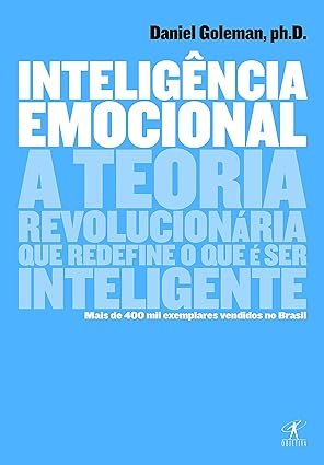 “Capa do livro Inteligência Emocional de Daniel Goleman sobre autoconhecimento e desenvolvimento pessoal”