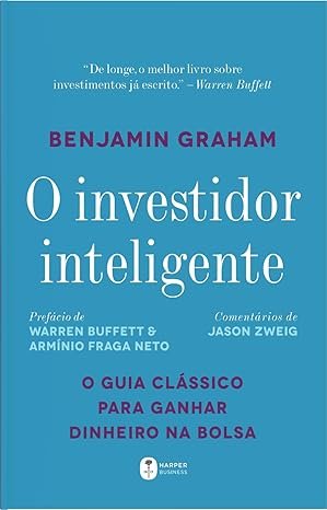 Capa do livro O Investidor Inteligente de Benjamin Graham sobre Value Investing e finanças