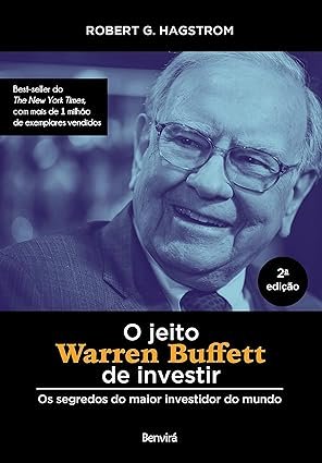 Capa do livro O Jeito Warren Buffett de Investir de Robert G. Hagstrom sobre filosofia de investimentos
