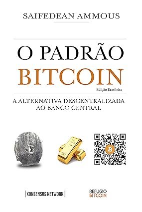 “Capa do livro O Padrão Bitcoin de Saifedean Ammous sobre criptomoedas e economia”