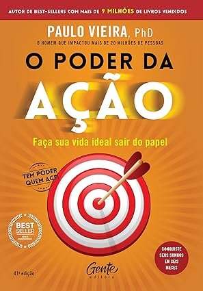 Capa do livro O Poder da Ação de Paulo Vieira sobre disciplina, motivação e desenvolvimento pessoal.