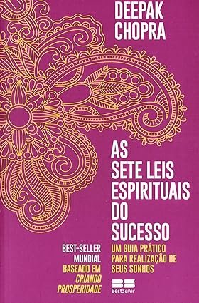 Capa do livro As Sete Leis Espirituais do Sucesso de Deepak Chopra sobre prosperidade e espiritualidade