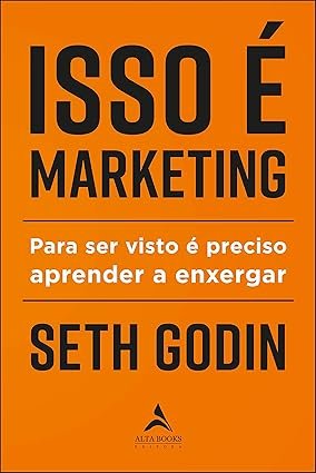 “Capa do livro Isso é Marketing de Seth Godin sobre branding e marketing moderno”