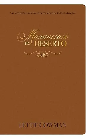 Capa do livro Mananciais no Deserto de Lettie Cowman sobre fé e esperança cristã