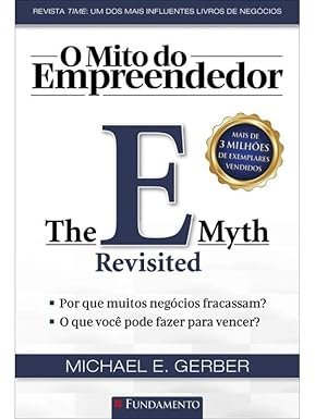 “Capa do livro O Mito do Empreendedor de Michael Gerber sobre gestão de pequenas empresas”