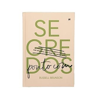 “Capa do livro Segredos do Ponto Com de Russell Brunson sobre funis de vendas e marketing digital”