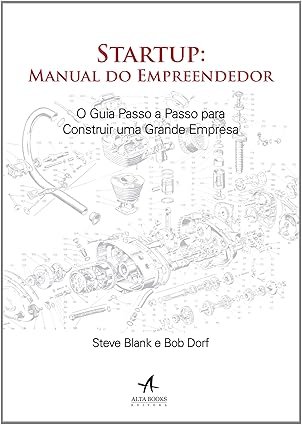 “Capa do livro Startup: Manual do Empreendedor de Steve Blank sobre criação de startups e inovação”
