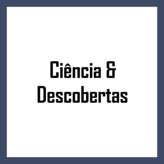 Ciência & Descobertas