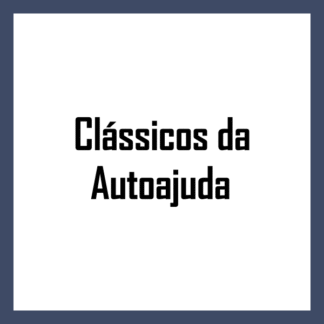 Clássicos da Autoajuda