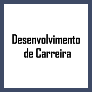Desenvolvimento de Carreira