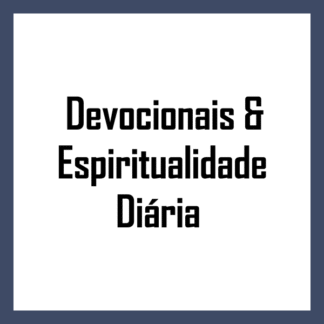 Devocionais & Espiritualidade Diária