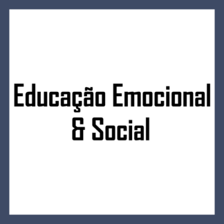 Educação Emocional & Social