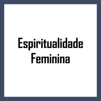 Espiritualidade Feminina