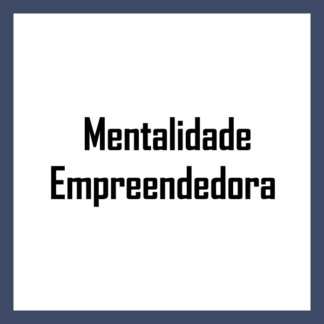 Mentalidade Empreendedora