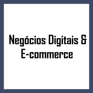 Negócios Digitais & E-commerce