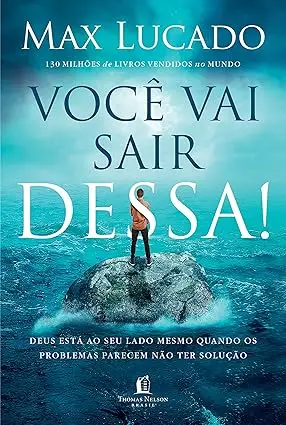 Capa do livro Você Vai Sair Dessa de Max Lucado sobre esperança e fé cristã
